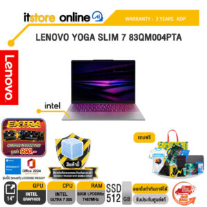 LENOVO YOGA SLIM 7 83QM004PTA /Ultra 7 355/ประกัน 3 Years ADP/BY ITSTORE-ONLINE