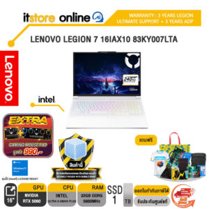 LENOVO LEGION 7 16IAX10 83KY007LTA /Ultra 9 290HX Plus/ประกัน 3Y Legion Ultimate Support + 3Y ADP/BY ITSTORE-ONLINE