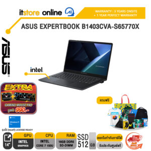 ASUS EXPERTBOOK B1403CVA-S65770X /Core 7 150U/ประกัน 2 Years Onsite + 1Y Perfect warranty/BY ITSTORE-ONLINE
