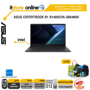 ASUS EXPERTBOOK B1 B1403CVA-S65469X /Core 5 120U/ประกัน 3 Years Support + 1 Year Perfect Warranty/BY ITSTORE-ONLINE