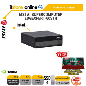 MSI AI SUPERCOMPUTER EDGEXPERT-60STH /ประกัน 3 Years/BY ITSTORE-ONLINE