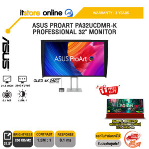ASUS PROART PA32UCDMR-K PROFESSIONAL 32" MONITOR (OLED 4K 240Hz)/ประกัน 3 Years/BY ITSTORE-ONLINE