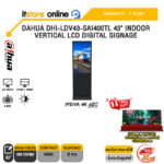 DAHUA DHI-LDV43-SAI400TL 43" INDOOR VERTICAL LCD DIGITAL SIGNAGE (IPS/VA 4K 60Hz)/ประกัน 3 Years/BY ITSTORE-ONLINE
