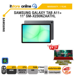 SAMSUNG GALAXY TAB A11+ 11" SM-X230NZAATHL /MediaTek Octa-Core/ประกัน 1 Year/BY ITSTORE-ONLINE