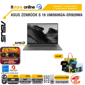 ASUS ZENBOOK S 16 UM5606GA-SR929WA /Ryzen AI 9 465/ประกัน 3 Years Onsite + 1 Year Perfect warranty/BY ITSTORE-ONLINE