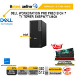 DELL WORKSTATION PRO PRECISION 7 T1 TOWER SNSPW7T12608 /Ultra 5 235/ประกัน 3 Years Onsite/BY ITSTORE-ONLINE