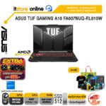 ASUS TUF GAMING A16 FA607NUQ-RL010W /Ryzen 7 170/ประกัน 2 Years Onsite + 1Y Perfect warranty/BY ITSTORE-ONLINE