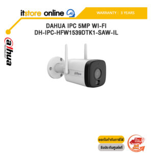 DAHUA IPC 5MP WI-FI DH-IPC-HFW1539DTK1-SAW-IL /ประกัน 3 Years/BY ITSTORE-ONLINE