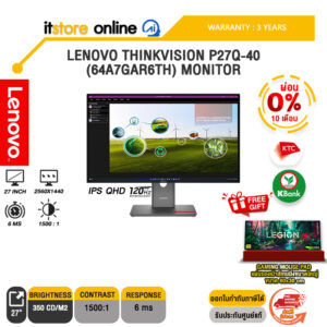 [ผ่อน 0% 10 เดือน]LENOVO THINKVISION P27Q-40 (64A7GAR6TH) MONITOR (IPS QHD 120Hz)/ประกัน 3 Years/BY ITSTORE-ONLINE