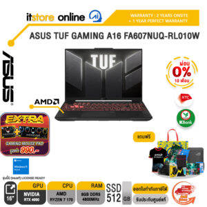 [ผ่อน 0% 10 เดือน]ASUS TUF GAMING A16 FA607NUQ-RL010W /Ryzen 7 170/ประกัน 2 Years Onsite + 1Y Perfect warranty/BY ITSTORE-ONLINE