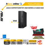 ASUS EXPERTCENTER D501SERES-514500155X /i5-14500/ประกัน 3 Years Onsite + 1 Year Perfect Warranty/BY ITSTORE-ONLINE