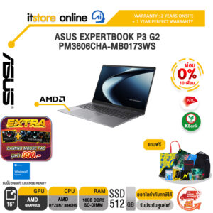 [ผ่อน 0% 10 เดือน]ASUS EXPERTBOOK P3 G2 PM3606CHA-MB0173WS /Ryzen 7 8840HS/ประกัน 2 Y Onsite +  1 Y Perfect warranty/BY ITSTORE-ONLINE