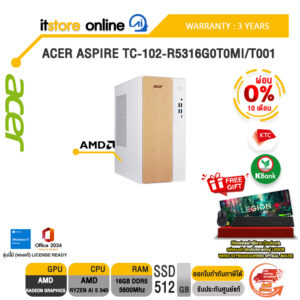 [ผ่อน 0% 10 เดือน]ACER ASPIRE TC-102-R5316G0T0MI/T001 /Ryzen AI 5 340/ประกัน 3 Years/BY ITSTORE-ONLINE