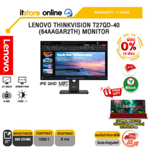 [ผ่อน 0% 10 เดือน]LENOVO THINKVISION T27QD-40 (64AAGAR2TH) MONITOR (IPS QHD 120Hz)/ประกัน 3 Years/BY ITSTORE-ONLINE
