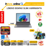 [ผ่อน 0% 10 เดือน]LENOVO IDEAPAD SLIM 3 83RR003VTA /Core 7 350/ประกัน 2 Years Premium Care/BY ITSTORE-ONLINE