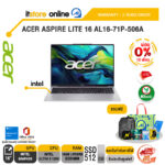 [ผ่อน 0% 10 เดือน]ACER ASPIRE LITE 16 AL16-71P-506A /Ultra 5 125H/ประกัน 2 Years Onsite/BY ITSTORE-ONLINE