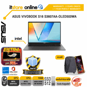 ASUS VIVOBOOK S16 S3607AA-OLED503WA /Ultra 5 325/ประกัน 3 Years Onsite + 1 Year Perfect Warranty/BY ITSTORE-ONLINE