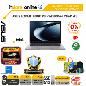 [ผ่อน 0% 10 เดือน]ASUS EXPERTBOOK P3 P3406CCA-LY0241WS /Ultra 7 255H/ประกัน 2 Years Onsite +  1 Year Perfect warranty/BY ITSTORE-ONLINE