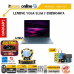 LENOVO YOGA SLIM 7 83QS0046TA /Ryzen AI 7 445/ประกัน 3 Years ADP/BY ITSTORE-ONLINE