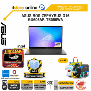 ASUS ROG ZEPHYRUS G16 GU606AR-TB056WA /Ultra 9 386H/ประกัน 3 Years Onsite + 1 Year Perfect warranty/BY ITSTORE-ONLINE