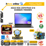 [ผ่อน 0% 10 เดือน]ASUS ROG ZEPHYRUS G16 GU606AR-TB056WA /Ultra 9 386H/ประกัน 3 Years Onsite + 1 Year Perfect warranty/BY ITSTORE-ONLINE