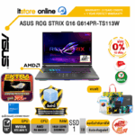 [ผ่อน 0% 10 เดือน]ASUS ROG STRIX G16 G614PR-TS113W /Ryzen 9 8940HX/ประกัน 3 Years Onsite +  1 Year Perfect warranty/BY ITSTORE-ONLINE