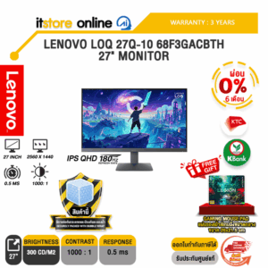 [ผ่อน 0% 6 เดือน]LENOVO LOQ 27Q-10 68F3GACBTH 27" MONITOR (IPS QHD 180Hz)/ประกัน 3 Years/BY ITSTORE-ONLINE