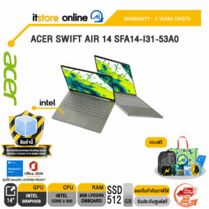 ACER SWIFT AIR 14 SFA14-I31-53A0 /Core 5 320/ประกัน 3 Years Onsite/BY ITSTORE-ONLINE