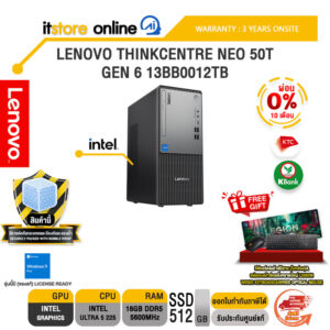 [ผ่อน 0% 10 เดือน]LENOVO THINKCENTRE NEO 50T GEN 6 13BB0012TB /i5-14500/ประกัน 3 Years Onsite/BY ITSTORE-ONLINE