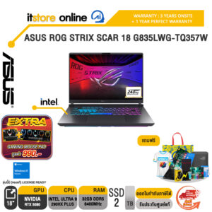ASUS ROG STRIX SCAR 18 G835LWG-TQ357W /Ultra 9 290HX Plus/ประกัน 3 Years Onsite + 1Y Perfect warranty/BY ITSTORE-ONLINE