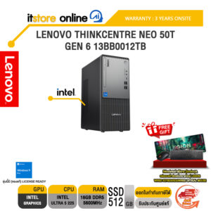 LENOVO THINKCENTRE NEO 50T GEN 6 13BB0012TB /i5-14500/ประกัน 3 Years Onsite/BY ITSTORE-ONLINE