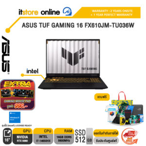ASUS TUF GAMING 16 FX610JM-TU036W /i7 14650HX /ประกัน 2 Years Onsite + 1Y Perfect warranty/BY ITSTORE ONLINE