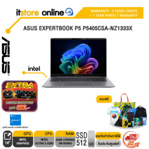 ASUS EXPERTBOOK P5 P5405CSA-NZ1333X /Ultra 5 228V/ประกัน 3 Years Onsite + 1 Year Perfect warranty/BY ITSTORE-ONLINE