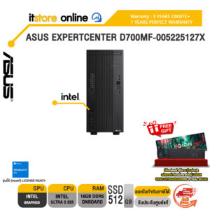 ASUS EXPERTCENTER D700MF-005225127X /Ultra 5 225/ประกัน 3 Years Onsite + 1 Year Perfect warranty/BY ITSTORE-ONLINE