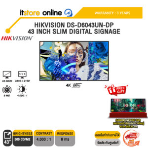 HIKVISION DS-D6043UN-DP 43 INCH SLIM DIGITAL SIGNAGE (4K 60Hz)/ประกัน 3 Years/BY ITSTORE-ONLINE