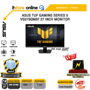 ASUS TUF GAMING SERIES 5 VG279QM5F 27 INCH MONITOR (IPS FHD 260Hz)/ประกัน 3 Years/BY ITSTORE-ONLINE