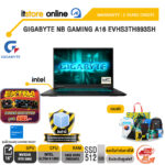 GIGABYTE NB GAMING A16 EVHS3TH893SH /Ultra 9 185H/ประกัน 2 Years Onsite/BY ITSTORE-ONLINE