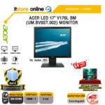 ACER LED 17" V176L BM (UM.BV6ST.002) MONITOR (TN SXGA 75Hz)/ประกัน 3 Years/BY ITSTORE-ONLINE