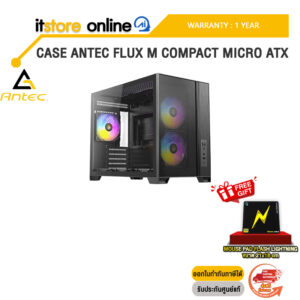 CASE ANTEC FLUX M COMPACT MICRO ATX /ประกัน 1 Year/BY ITSTORE-ONLINE