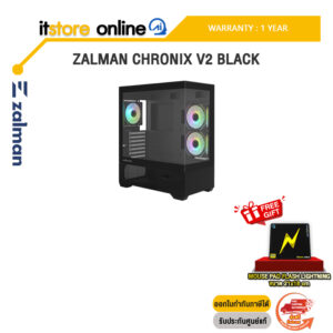ZALMAN CHRONIX V2 BLACK /ประกัน 1 Year/