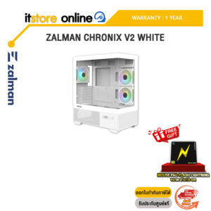ZALMAN CHRONIX V2 WHITE /ประกัน 1 Year/BY ITSTORE-ONLINE