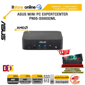 ASUS MINI PC EXPERTCENTER PN55-S50032ML /Ryzen AI 5 330/ประกัน 3 Years Onsite + 1Year Perfect warranty/BY ITSTORE-ONLINE