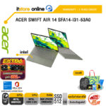 ACER SWIFT AIR 14 SFA14-I31-53A0 /Core 5 320/ประกัน 3 Years Onsite/BY ITSTORE-ONLINE