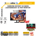 SAMSUNG ODYSSEY G8 G80HS LS32HG806ESXXT 32 INCH MONITOR (IPS 6K 165Hz OR 3K 330Hz)/ประกัน 3 Years/BY ITSTORE-ONLINE
