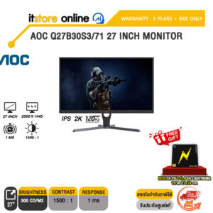 AOC Q27B30S3/71 27 INCH MONITOR (IPS 2K 120Hz)/ประกัน 3 Years Onsite + BKK ONLY/BY ITSTORE-ONLINE