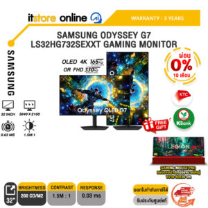 [ผ่อน 0% 10 เดือน]SAMSUNG ODYSSEY G7 LS32HG732SEXXT GAMING MONITOR (OLED 4K 165Hz OR FHD 330Hz)/ประกัน 3 Years/BY ITSTORE-ONLINE