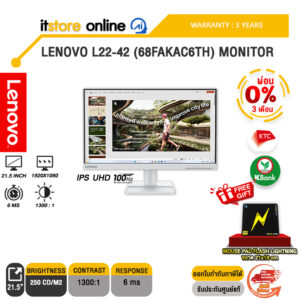 [ผ่อน 0% 3 เดือน]LENOVO L22-42 (68FAKAC6TH) MONITOR (IPS UHD 100Hz)/ประกัน 3 Years/BY ITSTORE-ONLINE