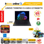 [ผ่อน 0% 10 เดือน]LENOVO THINKPAD E14 GEN 8 21Y60087TH /Ultra 5 325/ประกัน 3 Years Premier Support/BY ITSTORE-ONLINE