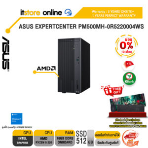 [ผ่อน 0% 10 เดือน]ASUS EXPERTCENTER PM500MH-0R5220004WS /Ryzen 5 220/ประกัน 3 Years Onsite + 1 Year Perfect warranty/BY ITSTORE-ONLINE