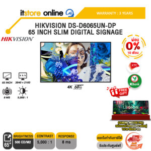 [ผ่อน 0% 10 เดือน]HIKVISION DS-D6065UN-DP 65-INCH SLIM DIGITAL SIGNAGE (4K 60Hz)/ประกัน 3 Years/BY ITSTORE-ONLINE